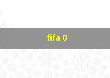 fifa 0